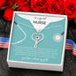 "TO A SPECIAL NURSE STEHOSCOPE NECKLACE"